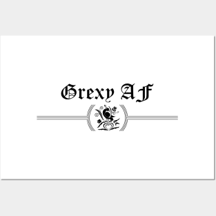 Grexy AF Posters and Art